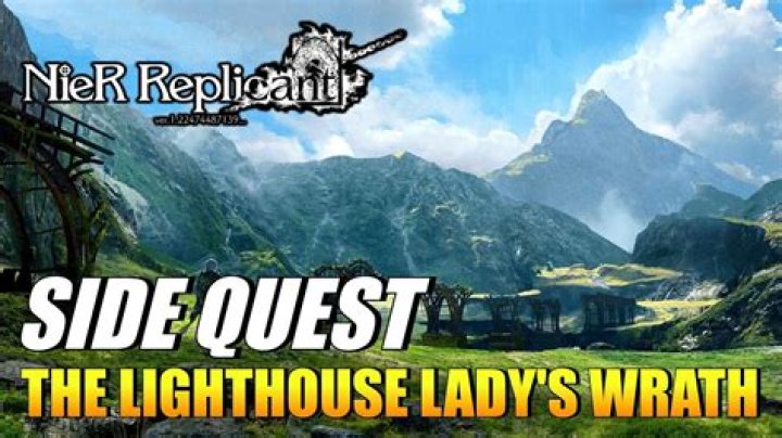Nier Replicant Lighthouse Lady&rsquo;s Wrath